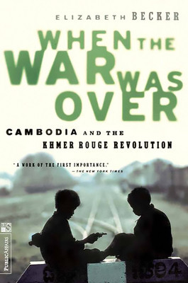 When the War Was Over: Cambodia and the Khmer Rouge Revolution, Revised Edition foto