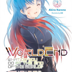 Worldend: What Do You Do at the End of the World? Are You Busy? Will You Save Us?, Vol. 3