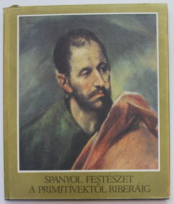 SPANYOL FESTESZET A PRIMITIVEKTOL RIBERAIG - H. TAKACS MARIANN , 1966 foto