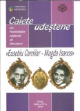 Caiete udrestene ale concursului national de poezie si proza scurta Eusebiu Camilar - Magda Isanos - Constantin Stefuriuc - editia XV
