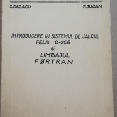 Cazacu introducere în sistemul de calcul Felix C256 limbajul Fortran