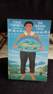 THE HUMAN CYCLE - COLIN TURNBULL foto