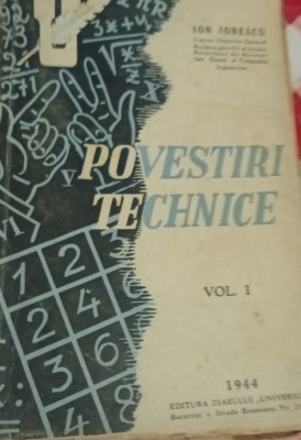 POVESTIRI TEHNICE ION IONESCU volumul 1 (1944, prima editie) foto