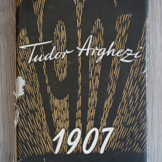 Tudor Arghezi – 1907 – Ed. Tineretului, 1955, cu supracopertă