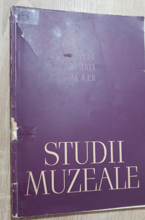 Studii Muzeale I - MUZEUL DE ARTĂ AL R.P.R.