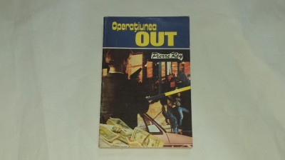 PIERRE REY - OPERATIUNEA OUT foto