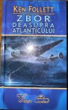 Zbor deasupra Atlanticului - Ken Follett