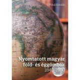 Nyomtatott magyar f&ouml;ld- &eacute;s &eacute;gg&ouml;mb&ouml;k 1840 - 1990 - DVD-mell&eacute;klettel - Plih&aacute;l Katalin