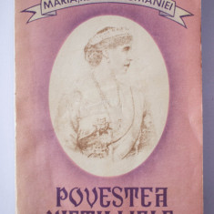 Maria, regina României - Povestea vieții mele ( vol. 1 )