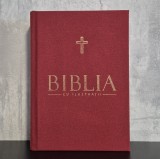 Bartolomeu Valeriu Anania - Biblia cu ilustratii, vol. VIII: Epistolele lui Pavel, Epistolele Sobornicesti, Apocalipsa | Noul Testament