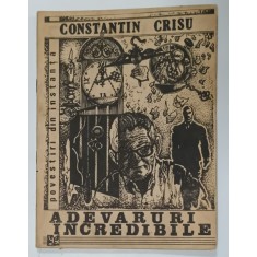 ADEVARURI INCREDIBILE de Dr. CONSTANTIN CRISU , ANII ' 90
