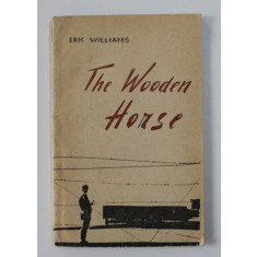 THE WOODEN HORSE by ERIC WILLIAMS , 1963