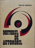 Motorul De Automobil - Petre Cristea ,556525, Tehnica