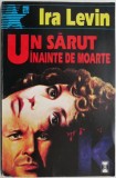 Carte Un sarut inainte de moarte de Ira Levin - Carte politista beletristica