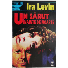 Un sarut inainte de moarte &ndash; Ira Levin