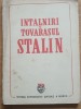 Intalniri Cu Tovarasul Stalin - Ed. CGM, 1948