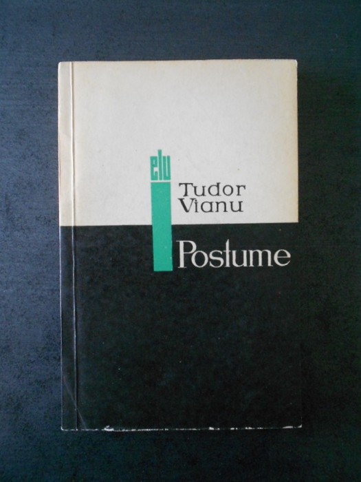 TUDOR VIANU - POSTUME