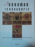INDRUMAR ICONOGRAFIC de RAFAIL HARELIN, NIKOLAI GUSEV SI MIHAIL DUNAEV VOL.I