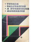 C. Năstăsescu - Teoria calitativă a ecuațiilor algebrice (editia 1979)