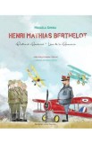 Henri Mathias Berthelot, prietenul Romaniei - Mihaela Simina