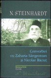 CONVORBIRI CU ZAHARIA SANGEORZAN SI NICOLAE BACIUT-NICOLAE STEINHARDT-361424