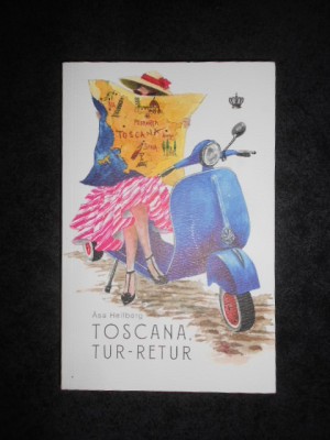 ASA HELLBERG - TOSCANA, TUR-RETUR foto