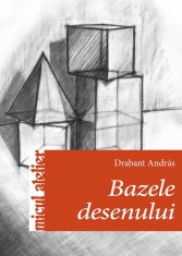 Bazele desenului | Drabant Andras
