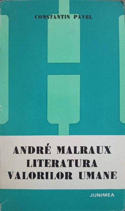 ANDRE MALRAUX. LITERATURA VALORILOR UMANE (CU DEDICATIA AUTORULUI CATRE PICTORUL VAL. GHEORGHIU)-CONSTANTIN-253265