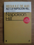 Napoleon Hill - Regulile de aur ale lui Napoleon Hill