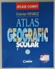 ATLAS GEOGRAFIC SCOLAR de OCTAVIAN MANDRUT , 2018