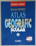ATLAS GEOGRAFIC SCOLAR de OCTAVIAN MANDRUT , 2018
