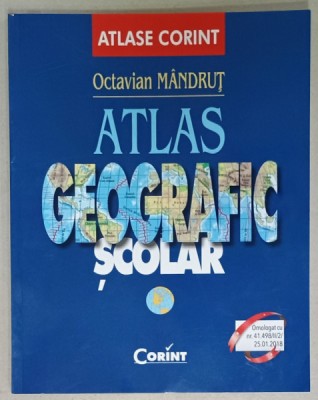 ATLAS GEOGRAFIC SCOLAR de OCTAVIAN MANDRUT , 2018 foto