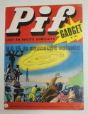 PIF GADGET , NR. 221 , 27 ANEE , MAI , 1973 , LIPSA GADGET *