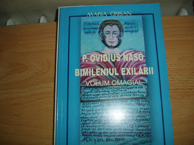 Maria Crișan - P. Ovidius Naso, Bimileniul exilării. Volum omagial foto