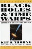 Black Holes and Time Warps: Einstein&#039;s Outrageous Legacy