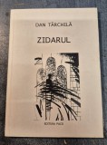 Zidarul Dan Tarchila cu autograf