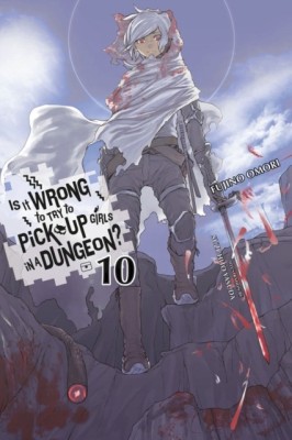Is It Wrong to Try to Pick Up Girls in a Dungeon?, Vol. 10 (Light Novel) foto