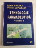 TEHNOLOGIE FARMACEUTICA vol.1 - Iuliana POPOVICI * Dumitru LUPULEASA