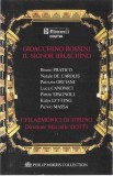 Gioacchino Rossini &ndash; Orchestra Filarmonica Italiana di Torino Direttore Marcello Viotti - Il Signor Bruschino II, Caseta audio