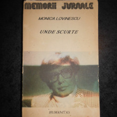 MONICA LOVINESCU - UNDE SCURTE. MEMORII JURNALE