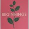 BEGINNINGS by SARAH OCKWELL - SMITH , A GUIDE TO CHILD PSYCHOLOGY AND DEVELOPMENT FOR PARENTS OF 0 - 5 - YEAR - OLDS , 2022