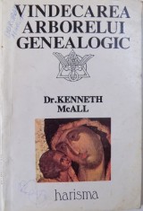 VINDECAREA ARBORELUI GENEALOGIC de KENNETH MCALL , 1993 foto