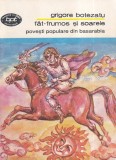 Grigore Botezatu - Fat-Frumos si Soarele. Povesti populare din Basarabia