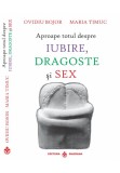 Cumpara ieftin Aproape totul despre iubire, dragoste si sex, Dharana