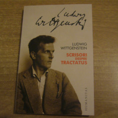 Ludwig Wittgenstein - Scrisori despre Tractatus