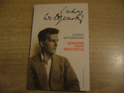 Ludwig Wittgenstein - Scrisori despre Tractatus foto