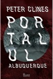 Cumpara ieftin Portalul Albuquerque (Vol. 2) - Hardcover - Peter Clines - Paladin