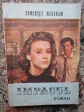 SOMERSET MAUGHAM - IMPASUL