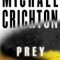 Michael Crichton - Prey