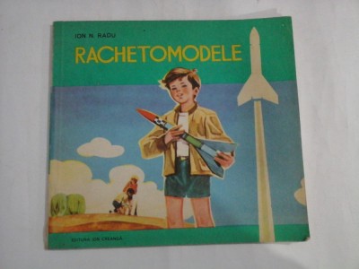 RACHETOMODELE - ION N. RADU foto